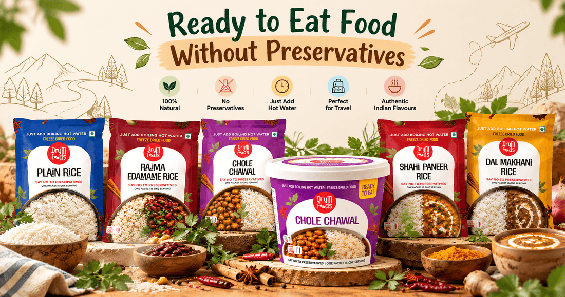 Ready to Eat Food Without Preservatives
