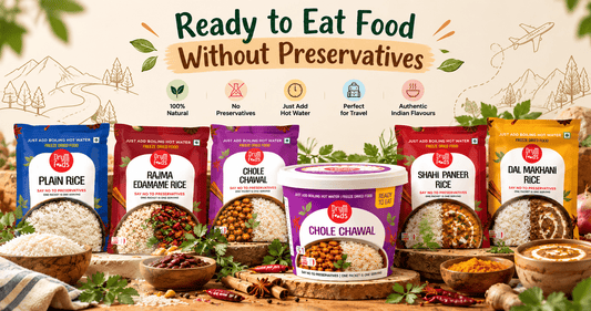 Ready to Eat Food Without Preservatives
