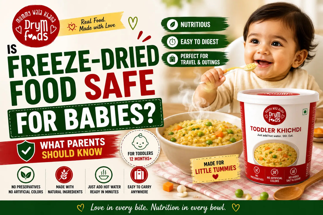 is freese==ze dried food safe for babies