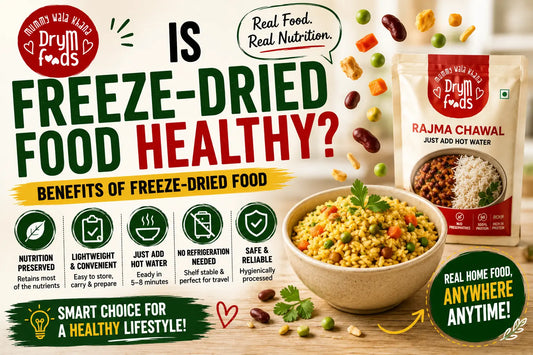 Is Freeze-Dried Food Healthy? Benefits of Freeze-Dried Food